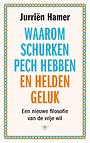 Waarom schurken pech hebben en helden geluk
