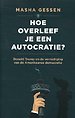 Hoe overleef je een autocratie?