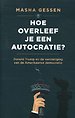 Hoe overleef je een autocratie? Hoe overleef je een autocratie?