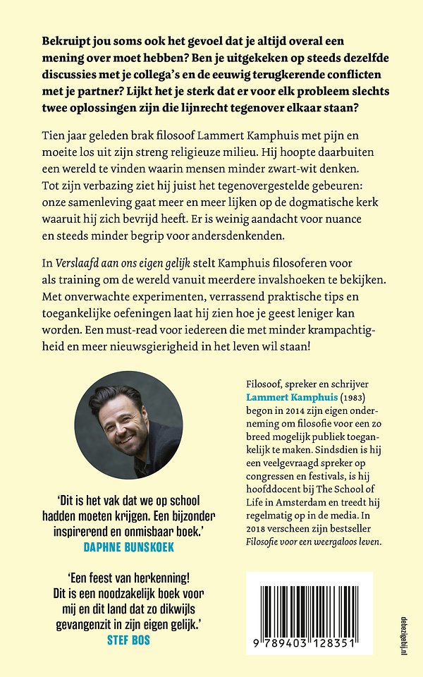 Verslaafd aan ons eigen gelijk