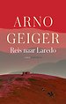 Reis naar Laredo