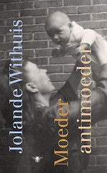 Moeder, antimoeder