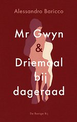 Mr Gwyn en Driemaal bij dageraad