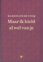 Maar ik hield al wel van je