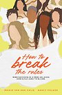 How to break the rules (NL) How to break the rules (NL)