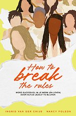 How to break the rules