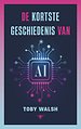 De kortste geschiedenis van AI