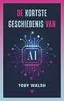 De kortste geschiedenis van AI