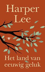 Het land van eeuwig geluk