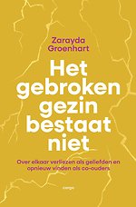 Het gebroken gezin bestaat niet