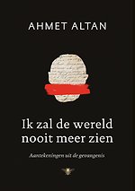 Ik zal de wereld nooit meer zien