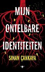 Mijn ontelbare identiteiten Mijn ontelbare identiteiten