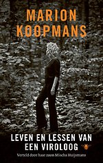 Marion Koopmans: Viroloog in een veranderende wereld