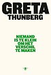 Niemand is te klein om het verschil te maken Niemand is te klein om het verschil te maken