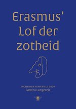 Erasmus' Lof der Zotheid