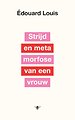 Strijd en metamorfose van een vrouw