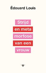 Strijd en metamorfose van een vrouw