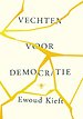 Vechten voor democratie Vechten voor democratie