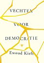 Vechten voor democratie Vechten voor democratie