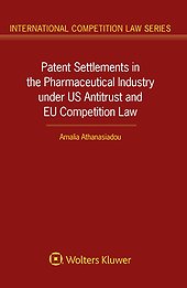 Patent Settlements in the Pharmaceutical Industry under US Antitrust and EU Competition Law