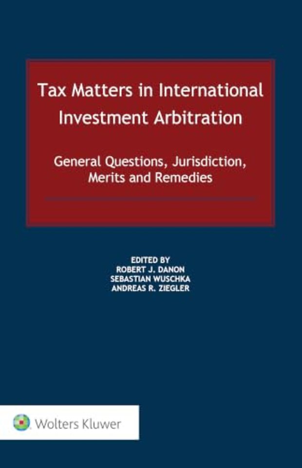 Tax Matters in International Investment Arbitration: