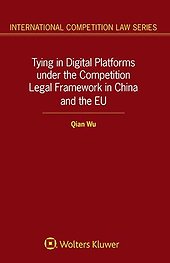 Tying in Digital Platforms under Competition Law in China, the EU and the US