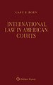 International Law in American Courts