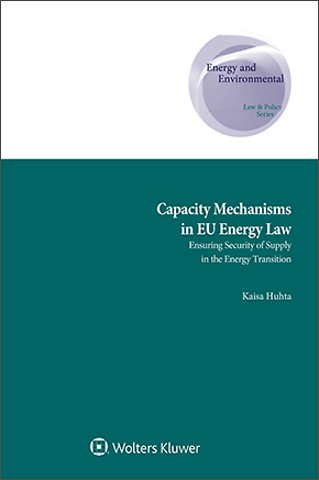 Capacity Mechanisms in EU Energy Law