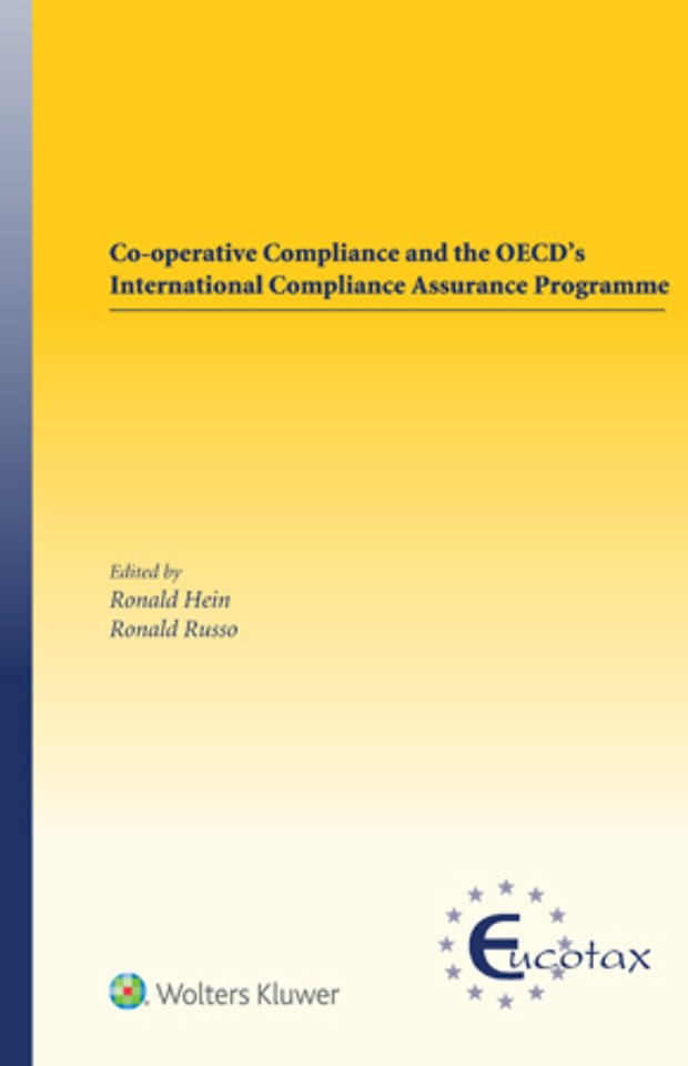 Co-operative Compliance and the OECD’s International Compliance Assurance Programme
