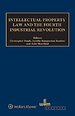 Intellectual Property Law and the Fourth Industrial Revolution