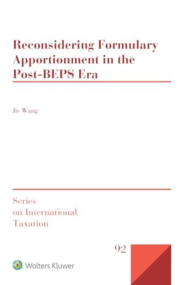 Reconsidering formulary apportionment in the post-BEPS Era