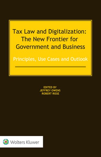 Tax Law and Digitalization: The New Frontier for Government and Business