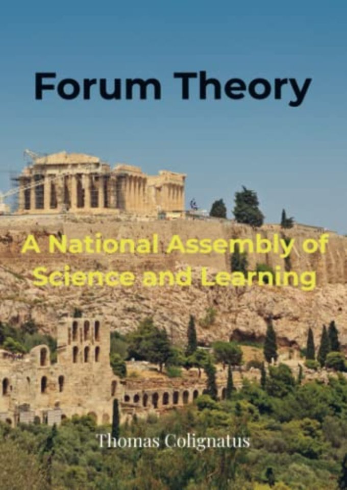 Forum Theory & A National Assembly of Science and Learning