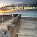 Doorbroken golven