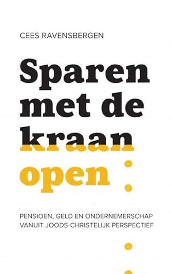 Sparen met de kraan open