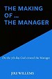 The making of ... the Manager
