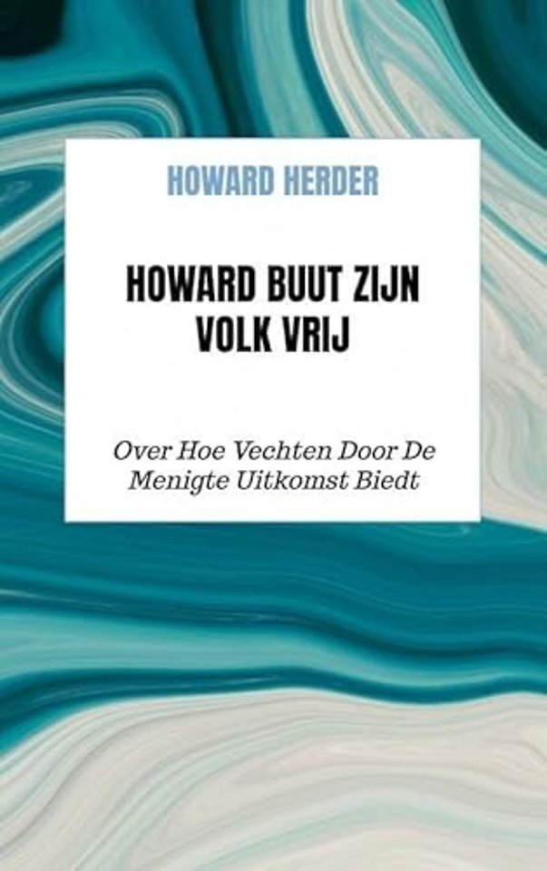 Howard Buut Zijn Volk Vrij
