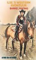 Ilse 's Western avontuur