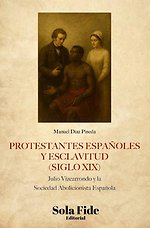 Protestantes españoles y esclavitud (siglo XIX)