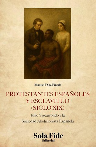 Protestantes españoles y esclavitud (siglo XIX)