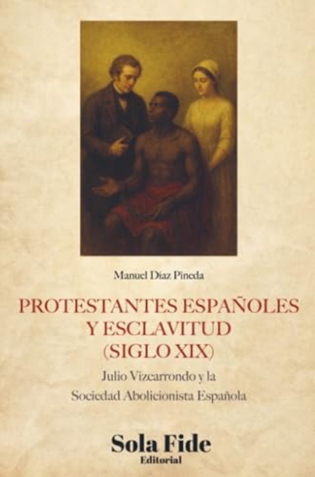 Protestantes españoles y esclavitud (siglo XIX)