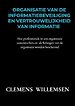 Organisatie van de informatiebeveiliging en vertrouwelijkheid van informatie
