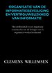Organisatie van de informatiebeveiliging en vertrouwelijkheid van informatie Organisatie van de informatiebeveiliging en vertrouwelijkheid van informatie