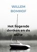 Het liegende denken en de stilte