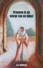 Vrouwen in de marge van de Bijbel