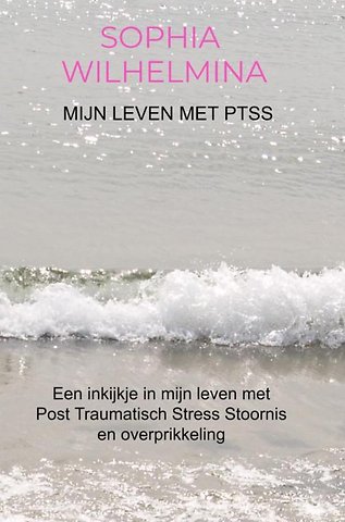Mijn leven met PTSS
