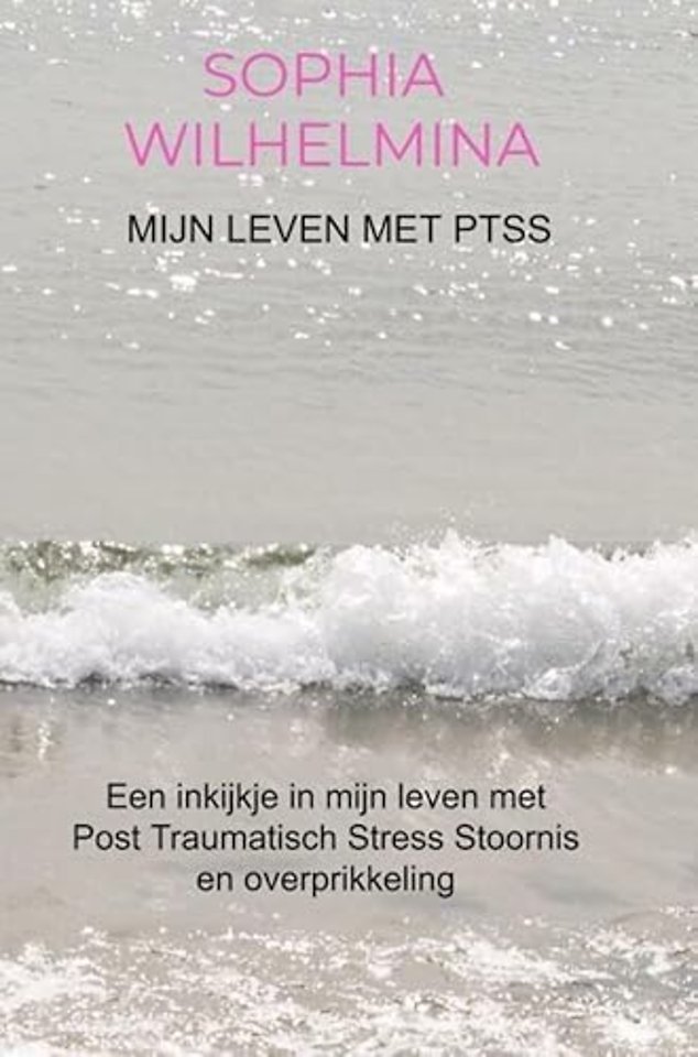 Mijn leven met PTSS
