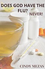 Does God have the flu?