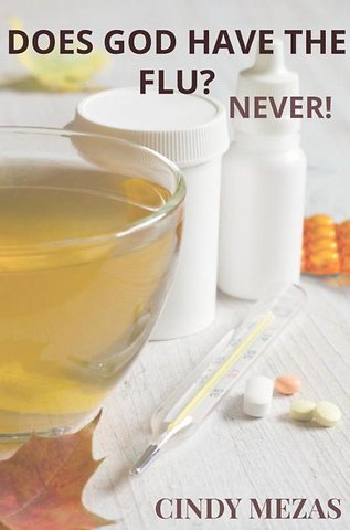 Does God have the flu?