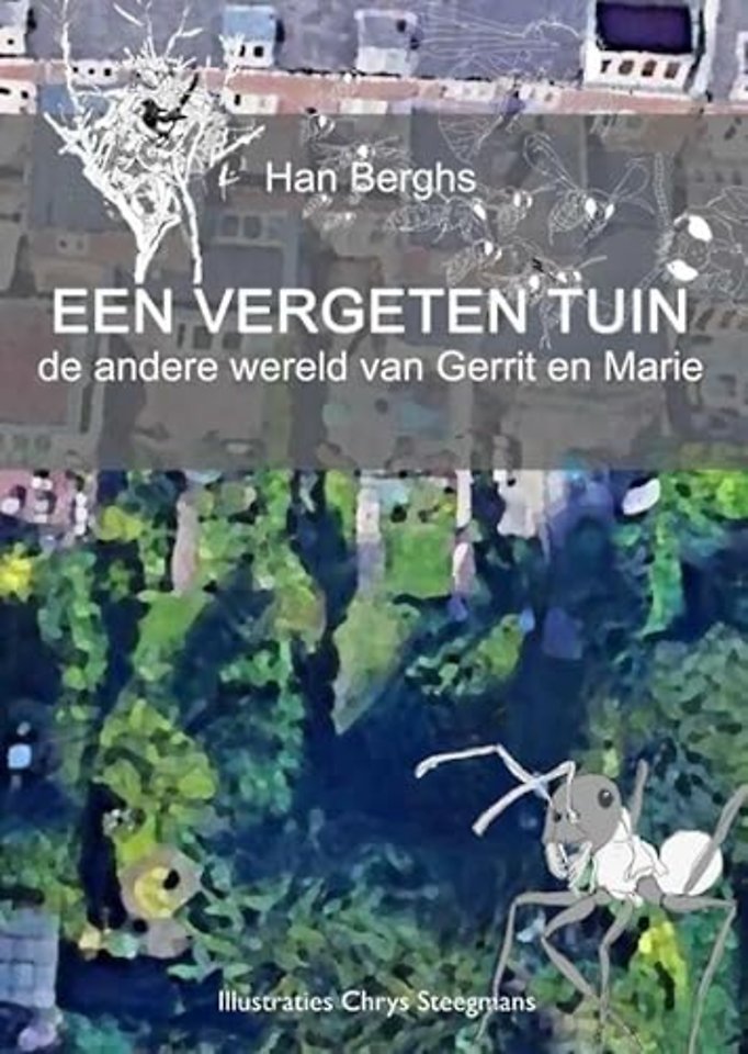 EEN VERGETEN TUIN